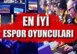 Espor alanında en iyi oyuncular hangileri ? En popüler oyuncuları sizler için listeledik.